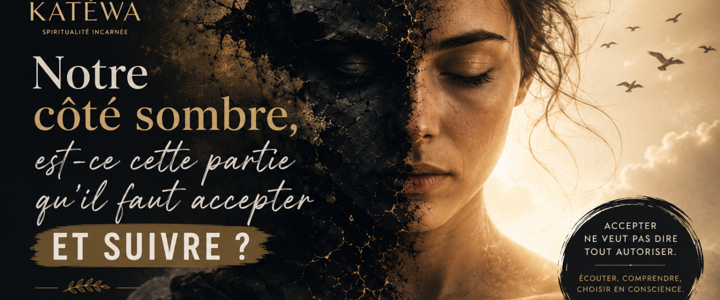 Notre côté sombre : faut-il l’accepter… ou le suivre ?